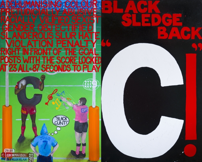 Gordon Hookey Black Cunt / Black Sledge Back, 2012