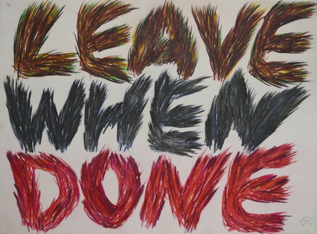 Leave When Done, 1990
Pastel drawing on paper
22 x 30 inches
